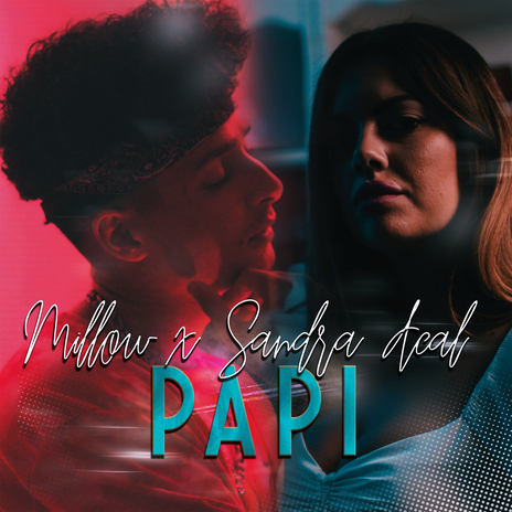 Papi ft. Sandra Acal | Boomplay Music