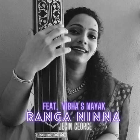 Ranga Ninna ft. Vibha S Nayak | Boomplay Music