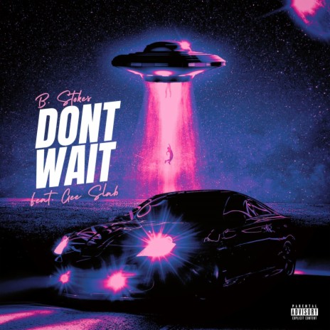 Don't Wait ft. Gee Slab | Boomplay Music