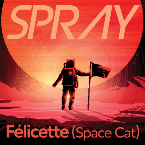 Felicette (Space Cat) (Original Mix) | Boomplay Music