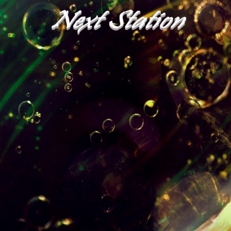 Next Station | Boomplay Music