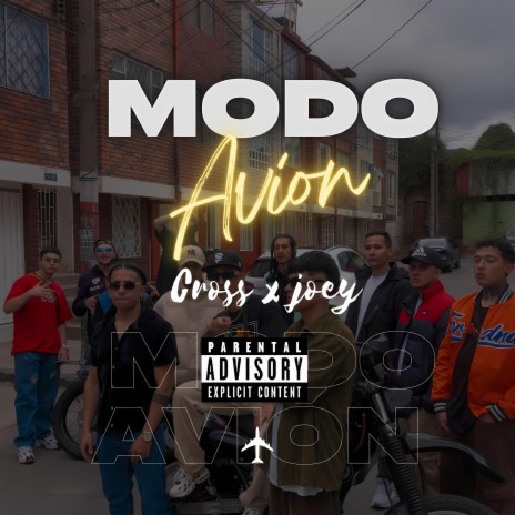 Modo Avión ft. Joey Produce | Boomplay Music