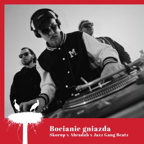 Bocianie Gniazda ft. Abradab | Boomplay Music