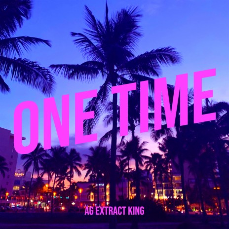 One Time | Boomplay Music