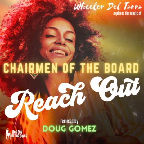 Reach Out (Doug Gomez Remix) ft. Wheeler del Torro | Boomplay Music