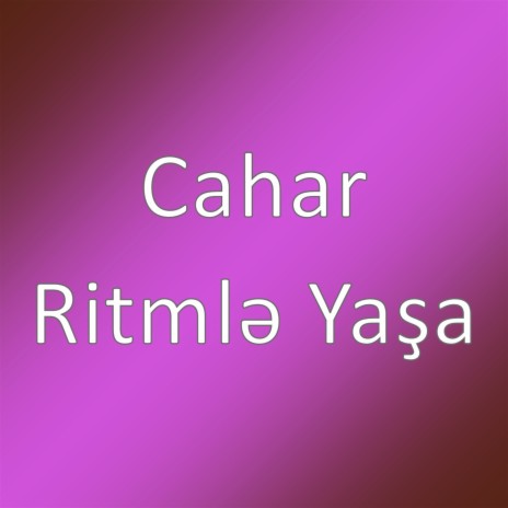 Ritmlə Yaşa | Boomplay Music