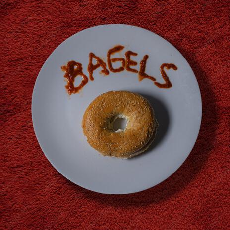 Bagels | Boomplay Music