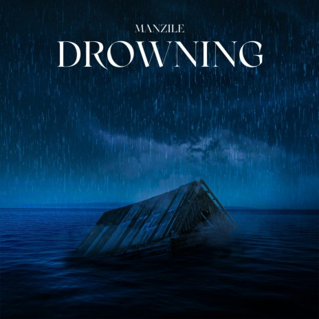 Drowning | Boomplay Music