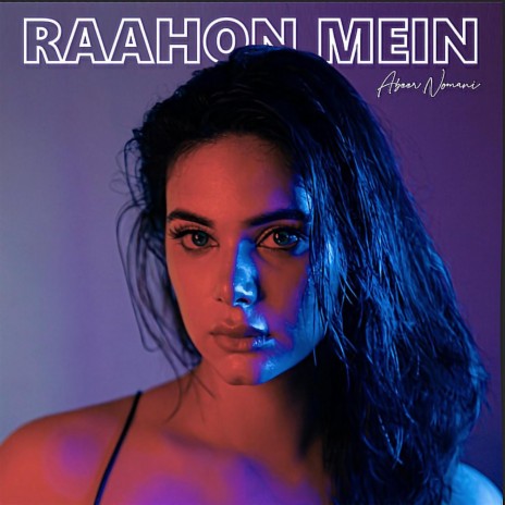 Raahon mein ft. Ammar Khaled | Boomplay Music