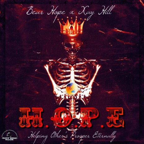 H.O.P.E ft. Xay Hill | Boomplay Music