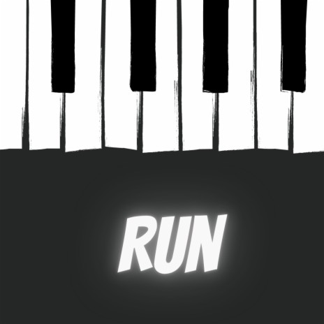 Run | Boomplay Music