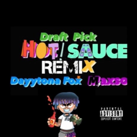 Hot Sauce Remixx