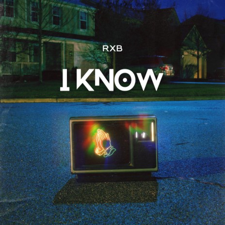 I Know | Boomplay Music