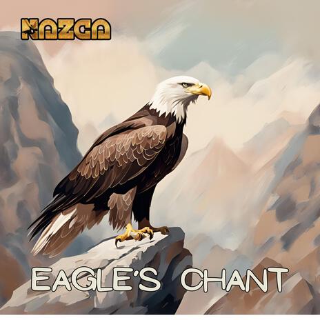 Eagle's Chant | Boomplay Music