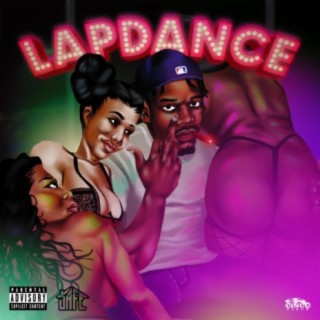 Lap Dance (feat. Bravoo Hunnidz)