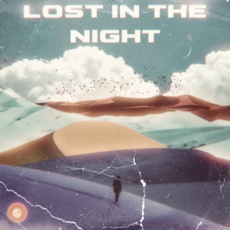 Lost In The Night | Boomplay Music