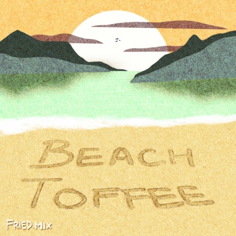 Beach Toffee (feat. Peach Luffe, Catherine Colleen & Mitch Starkman) | Boomplay Music