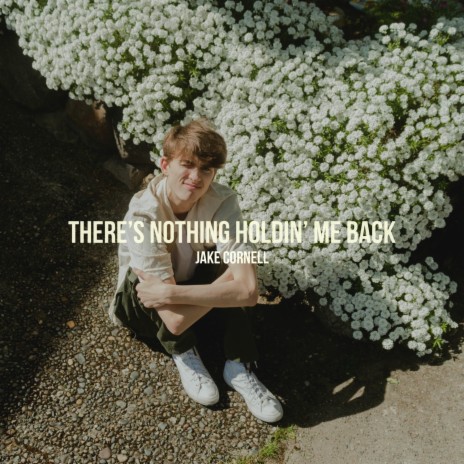 There's Nothing Holdin' Me Back | Boomplay Music