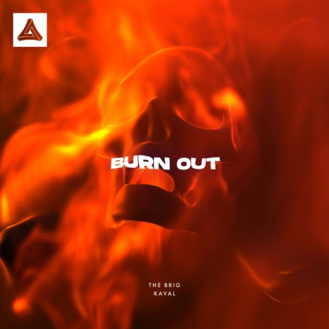 Burn Out (Original Mix) ft. Kaval