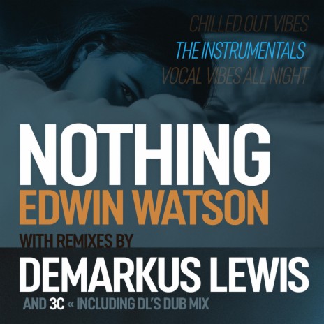 Nothing (Demarkus Lewis Dub) ft. Demarkus Lewis