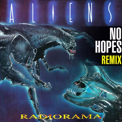 Aliens (No Hopes Remix) | Boomplay Music
