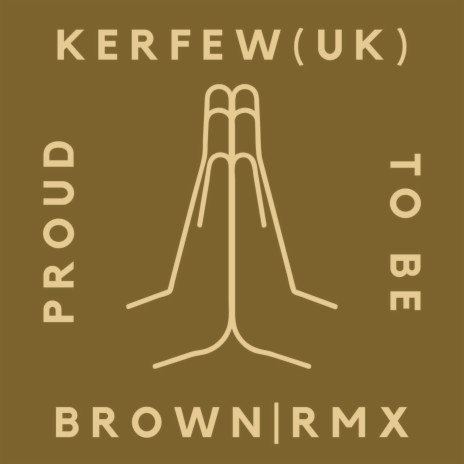 Proud to Be Brown (RMX)