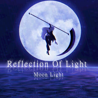 Moon Light (Reflection Of Light)