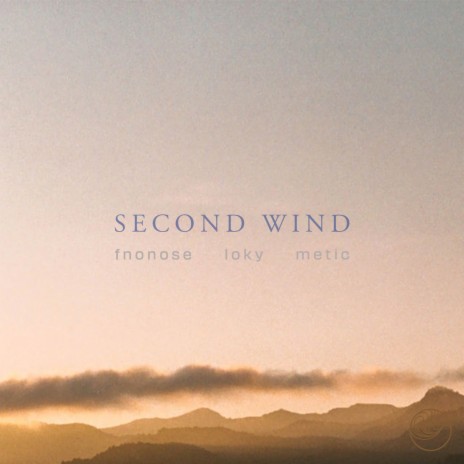 Second Wind ft. LOKY & Metic