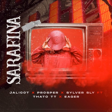 Sarafina ft. PROSPER, Sylver Sly, Thato TT & Eager sa | Boomplay Music