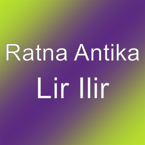 Lir Ilir | Boomplay Music