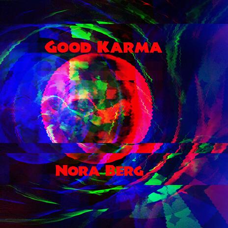 Good Karma | Boomplay Music