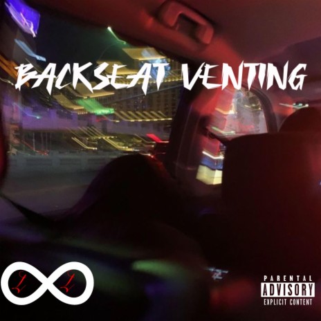 Backseat Venting (freestyle) | Boomplay Music