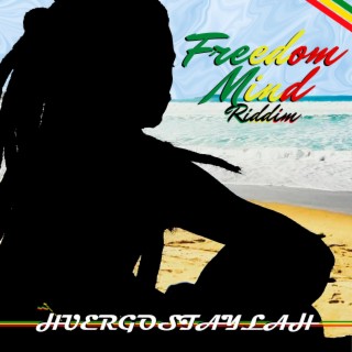 Freedom Mind Riddim