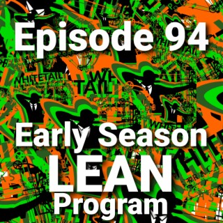 Early Season LEAN Program