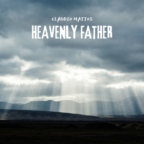 Heavenly Father | Boomplay Music