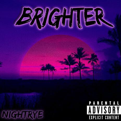 Brighter (This Way) | Boomplay Music