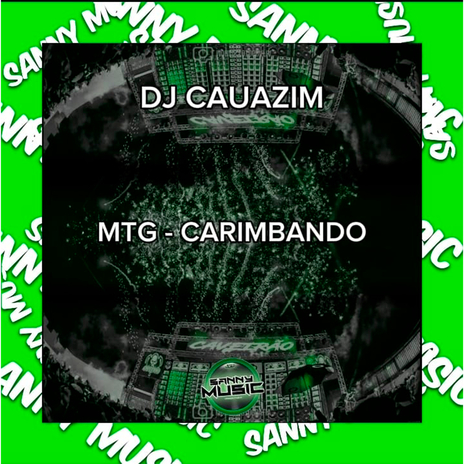 MTG - CARIMBANDO ft. dj cauazim | Boomplay Music