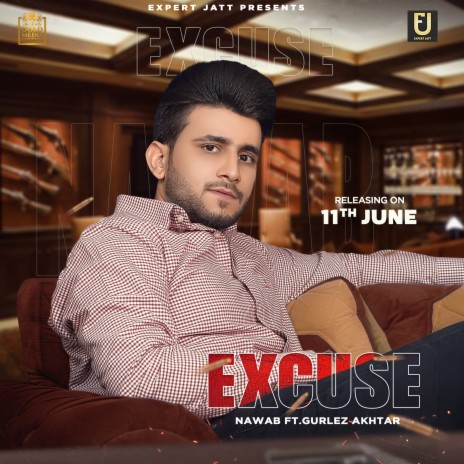 Excuse (Extended Version) ft. Gurlez Akhtar | Boomplay Music