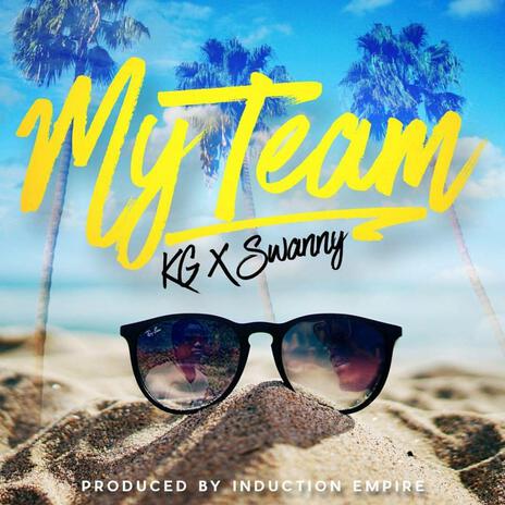 My Team ft. Prince Swanny | Boomplay Music
