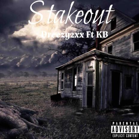 Steakout ft. Kb Shawty | Boomplay Music