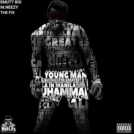 Ali The Greatest ft. Smutt Boi & M.Neezy