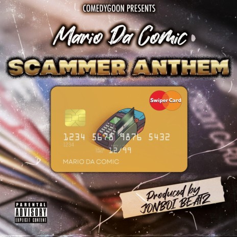 Scammers anthem | Boomplay Music