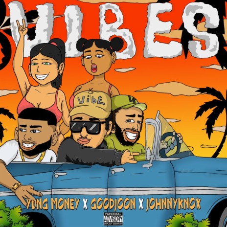 Vibes ft. Johnny Knox & YungMoneyy | Boomplay Music