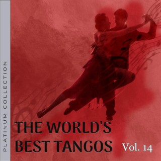 Platinum Collection: The World's Best Tangos, Vol. 14