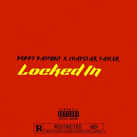 Locked In ft. Chad$tar Taylor | Boomplay Music