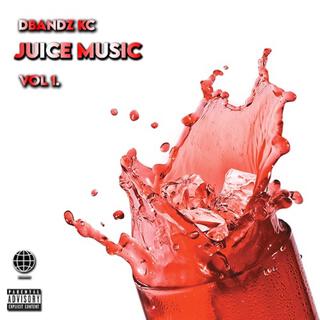 Juice Music:, Vol. 1