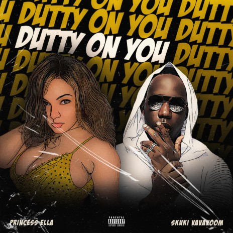 Dutty On You ft. Skuki