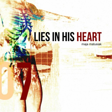 lies in his heart