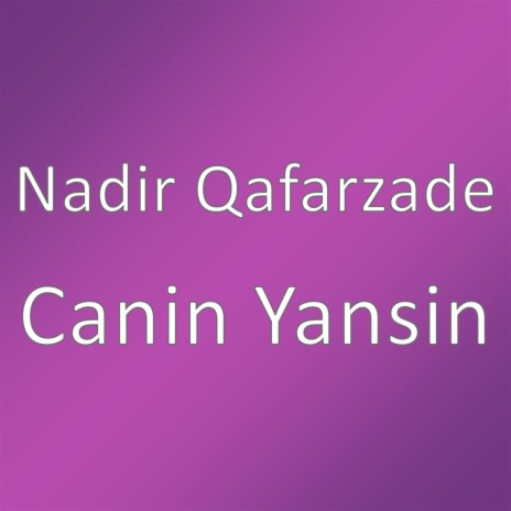 Canin Yansin | Boomplay Music