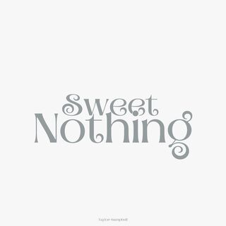 Sweet Nothing